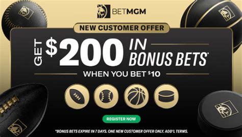 betmgm bet 10 get 200